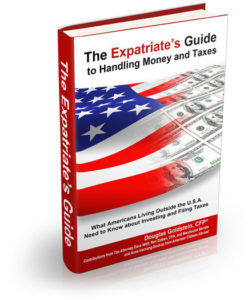 The Expatriates Guide To Handling Money and Taxes